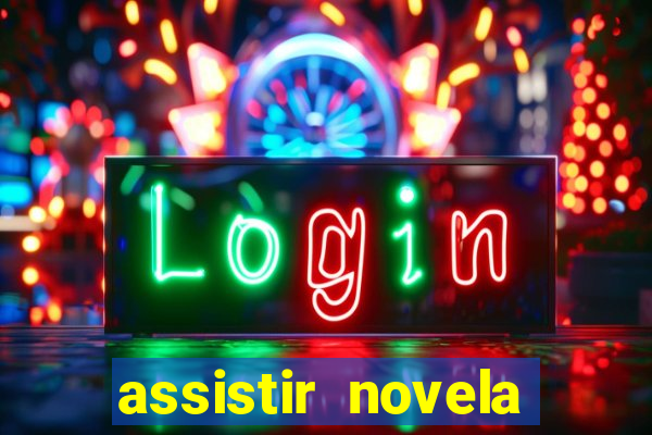 assistir novela alma gemea todos os capitulos